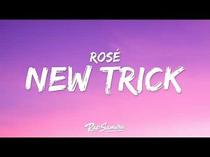 ROSÉ - new trick (Lyrics)