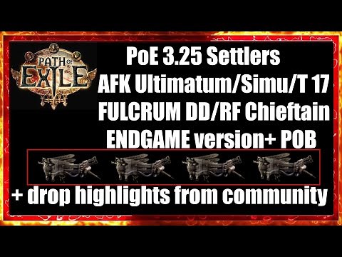 PoE 3.25 "AFK" FULCRUM Ultimatum/Simulacrum/T17 DD/RF Chieftain Endgame Mageblood version +PoB+STRAT