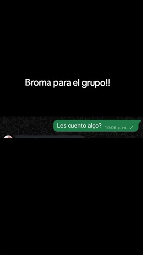 Broma divertida para amigos en WhatsApp