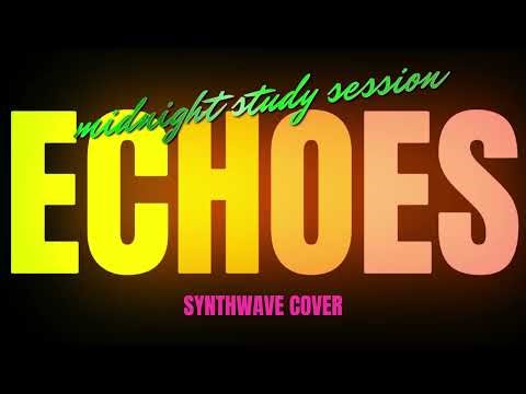 Echoes | Synthwave Cover | Roosevelt Tribute