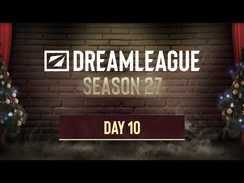 DreamLeague S27 - Stream A Day 11