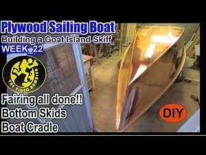 Building a Goat Island Skiff - WEEK_22 - homemade plywood sailing boat