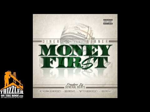 Dinero G. ft. Berner - Money First [Thizzler.com]
