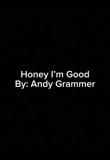 Andy Grammer - Honey I'm Good (Lyrics) | Lyric Video
