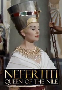 Nefertiti: Queen of the Nile (1961)