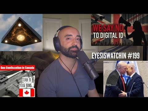 EyesIsWatchin #199 – The Great Compliance Test: Digital ID, Disarmament & Free Energy Weaponized
