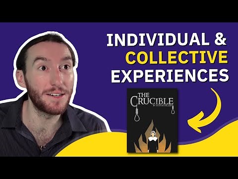 Individual and Collective Experiences in The Crucible