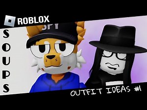 Roblox Outfit Ideas - Soups by SuperiorFox