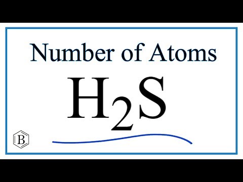 How to Find the Number of Atoms in H2S (Hydrogen sulfide)