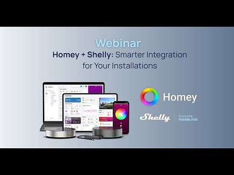 Homey + Shelly: Smart Integration for Your Installations