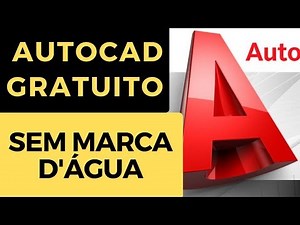 Como Baixar e Instalar AutoCAD Gratuito - Versão Original