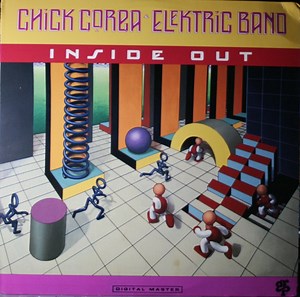Chick Corea Elektric Band - Inside Out