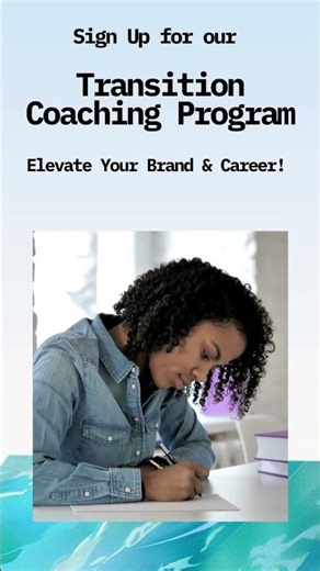 Transition Coaching Program. Visit our website for more information. *Information in description.