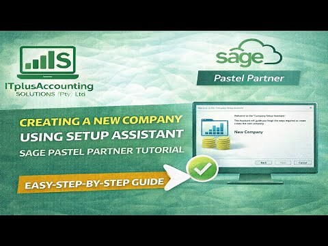 👉 Creating a New Company Using Setup Assistant | Sage Pastel Partner Tutorial (Easy to Follow)