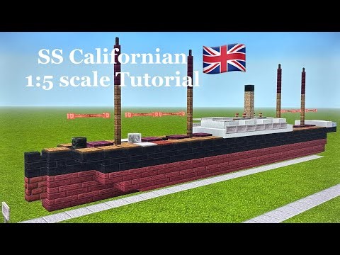 Minecraft SS Californian 1:5 scale Tutorial | Leyland Line cargo-passenger ship