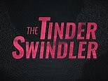 The Tinder Swindler: Take a look at the 'fairytale gone nightmare'