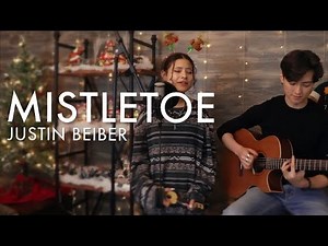 Mistletoe - Justin Bieber - Cover ft. Renee Foy