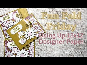 How to Quickly Use Up Your 12x12 Designer Paper