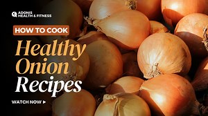 Healthy Onion Recipes! Watch the full video for tips! | Adonis Health & Fitness