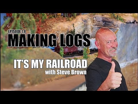 008: Tutorial - How to make logs for N scale model railroading