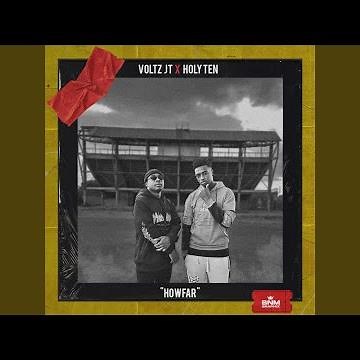 How Far (feat. Holy Ten)