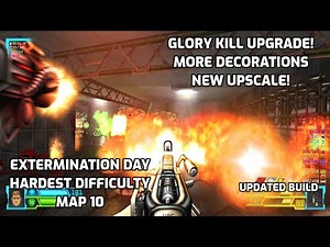 PROJECT-BRUTALITY: Glory Kill UPDATE! NEW Decorations UPSCALED