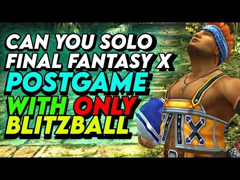 Can you beat Final Fantasy 10 Postgame with ONLY blitzball