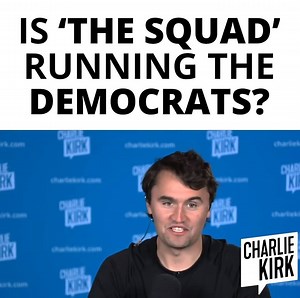 It seems like the Squad is running the Democratic Party For more, SUBSCRIBE to The Charlie Kirk Show TODAY: apple.co/2VCxGsh | Charlie Kirk