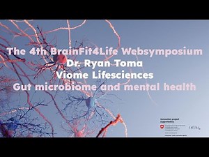 Gut microbiome and mental health- Ryan Toma, Viome LIfe Sciences