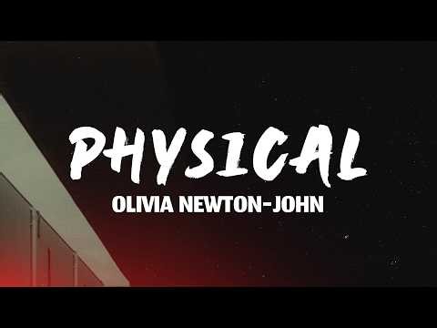Olivia Newton-John - Physical (Lyrics)