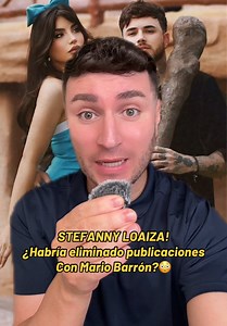 STEFANNY LOAIZA‼️Habría eliminado publicaciones con Mario Barrón? #stefannyloaiza #stefloaiza #chisme ##mariobarron #soyeddynieblas