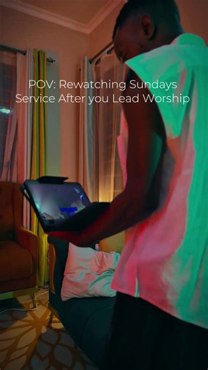 When You Watch Yourself Leading Worship: Sunday Leading Worship Part 1