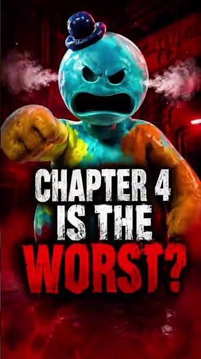 CHAPTER 4 IS THE WORST IN POPPY PLAYTIME?