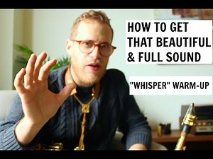 🎷👍 How To Play Saxophone for Beginners | Best Warm Up Exercise & Easy | Todd Schefflin 👍🎷