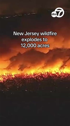 1.8M views · 10K reactions | A wildfire in New Jersey has exploded to 12,000 acres after igniting Tuesday April 22, in Ocean County and threatening more than 1,000 structures, shutting down a major highway and causing thousands of people to flee the flames. | ABC7 News | Facebook