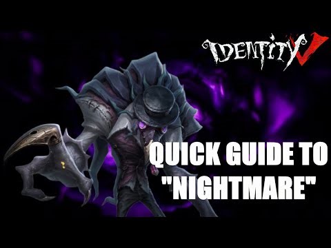 Quick guide to "Nightmare" persona, traits, and tips | Identity V