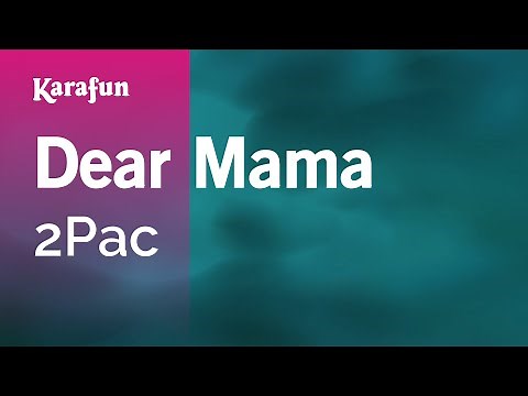 Dear Mama - 2Pac | Karaoke Version | KaraFun