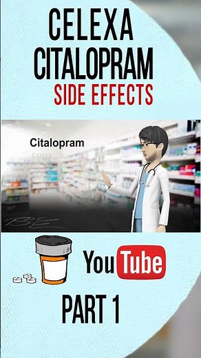 Celexa (Citalopram): Understanding Its Uses and Side Effects Part 1
