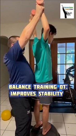 BALANCE TRAINING OT: IMPROVES STABILITY.