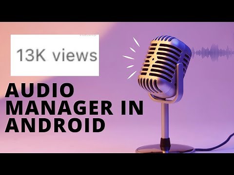 Android Framework- Audio Manager