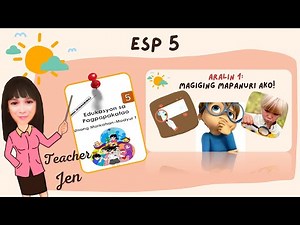 ESP 5 QUARTER 1 WEEK 1 MAGIGING MAPANURI AKO