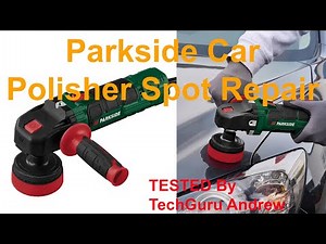 Parkside Car Polisher Spot Repair PPM 800 A1