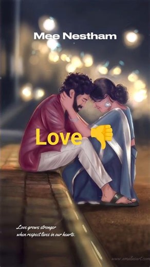 అసలైన ప్రేమ అంటే ఏంటో మీకు తెలుసా? ❤️✨ | Real Meaning of Love | Mee Nestham #meenestham
