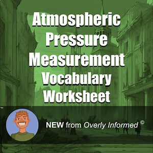 Atmospheric Pressure Measurement Vocabulary Worksheet