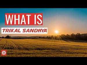 Trikal Sandhya - 3 simple prayers you need to do daily | Mantra | Shlok | ત્રિકાળ સંધ્યા પ્રાર્થના
