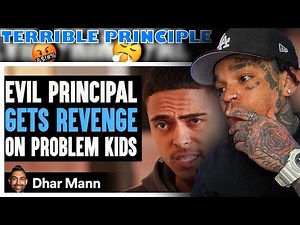 Dhar Mann - EVIL Principal Gets REVENGE On PROBLEM KIDS, What Happens Next Is Shocking [reaction]