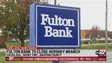 Fulton Bank confirms closure of Dauphin County branch