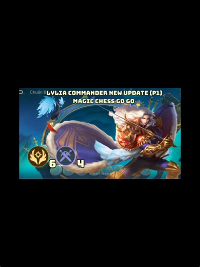 Lylia Commander Update: Lancelot 3 Star in Magic Chess