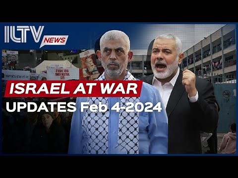 Israel Daily News – War Day 121, February 04, 2024
