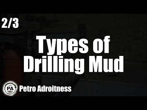 Types of Drilling Mud | Drilling Engineering #05